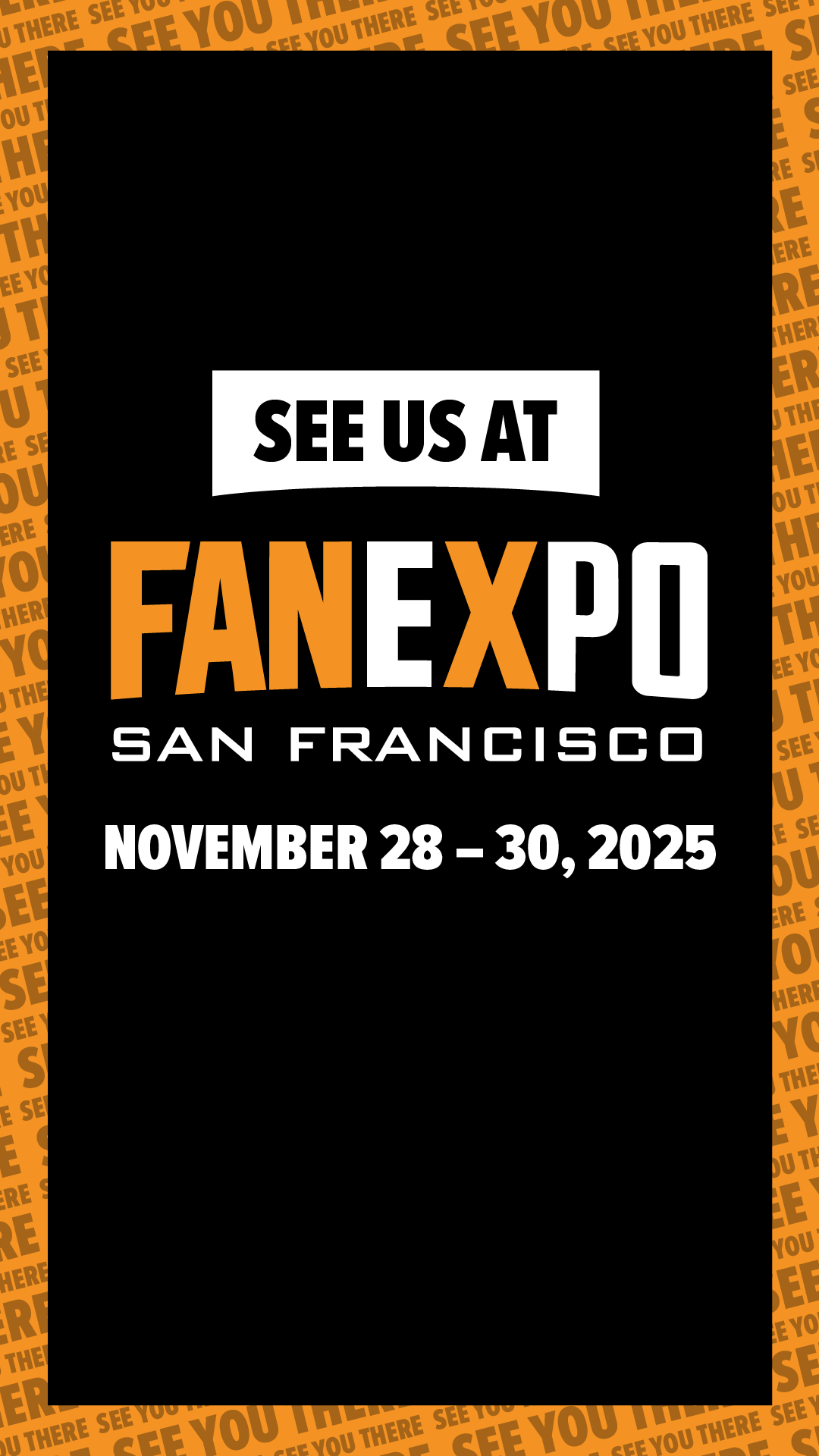 SAN FRANCISCO FAN EXPO EXCLUSIVES 2025